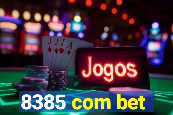8385 com bet